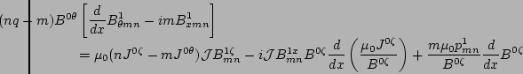 \begin{displaymath}
\begin{array}{l}
\hspace{-1cm}(nq-m)B^{0\theta}
\left[\displ...
...u_{0}p^{1}_{mn}}{B^{0\zeta}}\frac{d}{dx}B^{0\zeta}}
\end{array}\end{displaymath}
