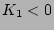 $K_{1}<0$