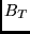 $B_T$