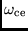 $\omega_{\rm ce}$