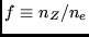 $ f \equiv n_Z / n_e $