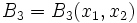 \displaystyle B_3=B_3(x_1,x_2)