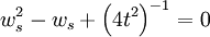 w_{s}^{2}-w_{s}+\left(4t^{2}\right)^{-1}=0