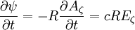 \frac{\partial\psi}{\partial t}=-R\frac{\partial A_{\zeta}}{\partial t}=cRE_{\zeta}
