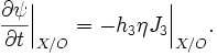 
\frac{\partial \psi}{\partial t}\bigg|_{X/O} = -h_3 \eta J_3\bigg|_{X/O}.
