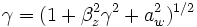 \gamma = (1+\beta_z^2\gamma^2+a_w^2)^{1/2}