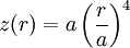 z(r)=a\left(\frac{r}{a}\right)^{4}