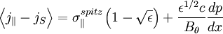 \left\langle j_{\|}-j_{S}\right\rangle =\sigma_{\|}^{spitz}\left(1-\sqrt{\epsilon}\right)+\frac{\epsilon^{1/2}c}{B_{\theta}}\frac{dp}{dx}